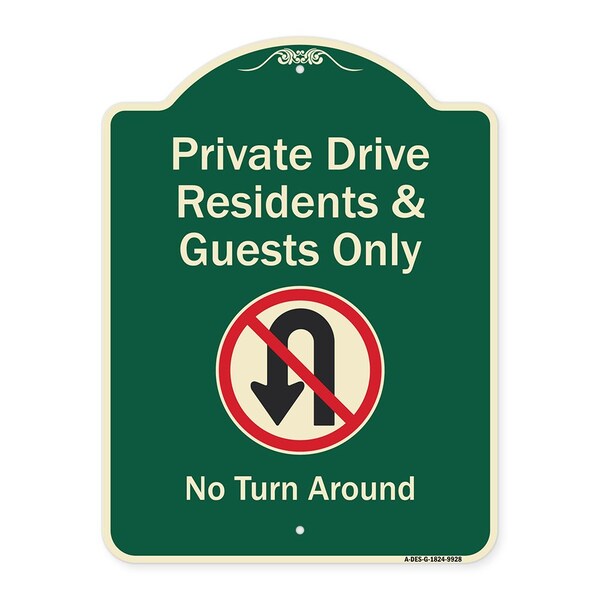 Signmission Designer Series-Private Drive Residents And Guests Only No Turn Around With Sy, 24" H, G-1824-9928 A-DES-G-1824-9928 - main
